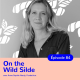 Anne-Sophie Nardy, On The Wild Side, à la découverte de la cueillette sauvage