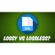 ATG 10: Lossy vs Lossless?