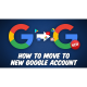 ATG 2: How to Migrate to a New Google Account - How do you move your Gmail and other Google apps to a new account?