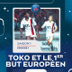 Toko et le premier but sur la scène européenne