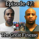 Episode 47: The Great Finesse
