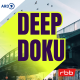 Empfehlung: Deep Doku – Wahre Geschichten aus Berlin und der Welt
