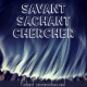 Présentation de Savant Sachant Chercher, podcast de vulgarisation scientifique