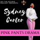 Sydney Carter : Pink Pants Drama