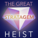 38: The Great Stratagem Heist (Game Theory: Iterated Elimination of Dominated Strategies)