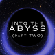 31: Into the Abyss (Part Two; Black Holes)
