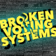 63: Broken Voting Systems (Voting Systems and Paradoxes)