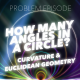 P6: How Many Angles in a Circle? (Curvature; Euclidean Geometry)