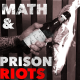 13: Math and Prison Riots (Interview with Frank Salas)