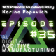 3DP & AM Chat: Wi3DP Education and Policy | Karina Popovich & Adam Penna | September 28, 2020