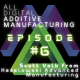 3DP & AM Chat: Keselowski Advanced Manufacturing | Contract Mfg Update | Scott Volk & Adam Penna | May 28, 2020