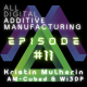 3DP & AM Chat: AM-Cubed and Wi3DP | Kristin Mulherin & Adam Penna | July 13, 2020