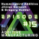 3DP & AM Chat: Hummingbird Additive | Aerospace Consulting | Jillian Gorsuch, Greg Dudder, & Adam Penna | August 5, 2020