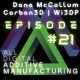3DP & AM Chat: Carbon | Wi3DP | TIPE | Dana McCallum & Adam Penna | September 3, 2020