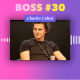 Épisode 30 Spécial Boss : Mettre son talent et sa passion au service des autres avec Charles Cohen (Bodyguard)