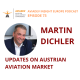 Episode 73: Updates on Austrian Aviation Market with Martin Dichler