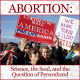 Abortion: Science, the Soul, and the Question of Personhood