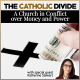 The Catholic Divide: A Church in Conflict over Money and Power (with Katherine Stewart)