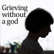 Grieving without a god