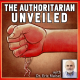 The Authoritarian Unveiled (with Dr. Eric Maisel)