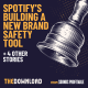 Spotify’s Building A New Brand Safety Tool + 4 more stories for June 16, 2022