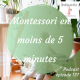137. Montessori en moins de 5 minutes (Redif)