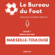 S1E01 - Ligue 1 - Journée 24 - MARSEILLE-TOULOUSE