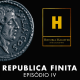 Republica Finita - Episódio IV