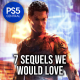 #108 - 7 Video Game Sequels We Would Love to See!
