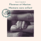 Florence et Marion: Mamans sans enfant