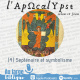 #220 L'Apocalypse (4) Septénaires et symbolisme