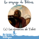#159 Le voyage de Tobias (2) Les épreuves de Tobit