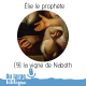 #139 Elie (9) La vigne de Naboth
