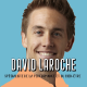 David Laroche, Entrepreneur, Conférencier, Coach - Devenir meilleur chaque jour (PARTIE 1)