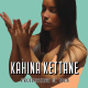 Kahina Kettane - Vaincre la maladie