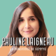 Pauline Laigneau, Fondatrice de Gemmyo et du podcast Le Gratin - Le vrai pouvoir, c'est de se connaître