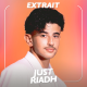 [EXTRAIT] Just Riadh - On est la somme des personnes que l'on fréquente