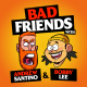 Bad Friends Beef! Featuring Erik Griffin