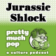 PEL Presents PMP#128: Jurassic Shlock