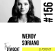 #156 - Wendy Soriano : « Montrer que j'existe et le service que je rends »