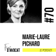 #70 - Marie-Laure Pichard : « Il faut que ça bouge ! »