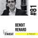 #81 - Benoit Renard : « Je suis honnête. »