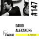 #147 - David Alexandre : « On ne peut pas construire sa carrière sur des idées reçues »