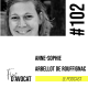 #102 - Anne-Sophie Arbellot de Rouffignac : « Se nourrir du regard des autres, ça c'est efficace »