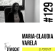 #129 - Maria-Claudia Varela : « Je ne peux pas cacher qui je suis »