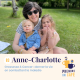 #83 - Anne-Charlotte - Grossesse & Cancer : donner la vie en combattant la maladie