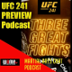 UFC 241 Roundtable PREVIEW Podcast