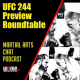 UFC 244 Preview Roundtable