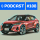 #108: Nissan Kicks 2022 abre a temporada de novos SUVs