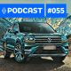 #55: Os novos SUVs da Volkswagen e os planos para 2020